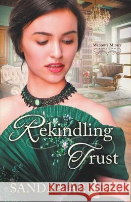 Rekindling Trust Sandra Ardoin 9781733463041 Corner Room Books