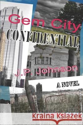 Gem City Confidential J. P. Johnson 9781733480475 Lost Lake Folk Art