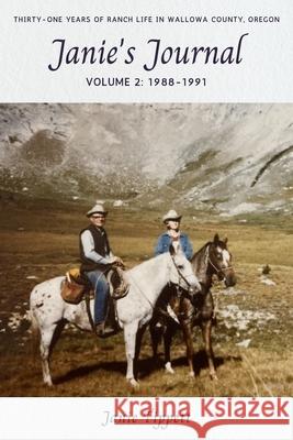 Janie's Journal, volume 2: 1988-1991 Janie Tippett 9781733483322 Lucky Marmot Press