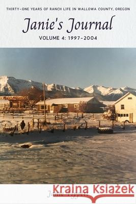 Janie's Journal, volume 4: 1997-2004 Janie Tippett 9781733483360 Lucky Marmot Press