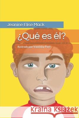 ¿Qué es él? Parë, Vandalay 9781733490801 Mack Media Moguls, LLC