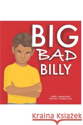 Big Bad Billy Par Jeanine Elise Mack 9781733490863 Mack Media Moguls, LLC