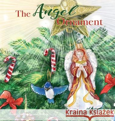 The Angel Ornament Poston Steven Weber Penny 9781733492515 Blue Blanket Books, LLC