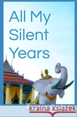 All My Silent Years Rosemary Rawlins 9781733493109