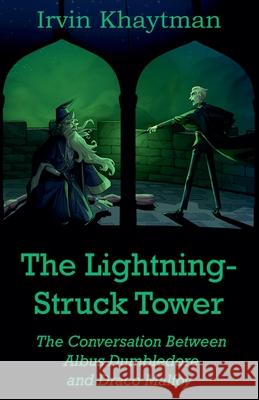 The Lightning-Struck Tower Irvin Khaytman 9781733514149 Irvin Khaytman