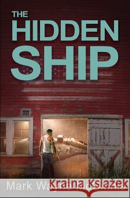 The Hidden Ship Mark Wayne McGinnis 9781733514330