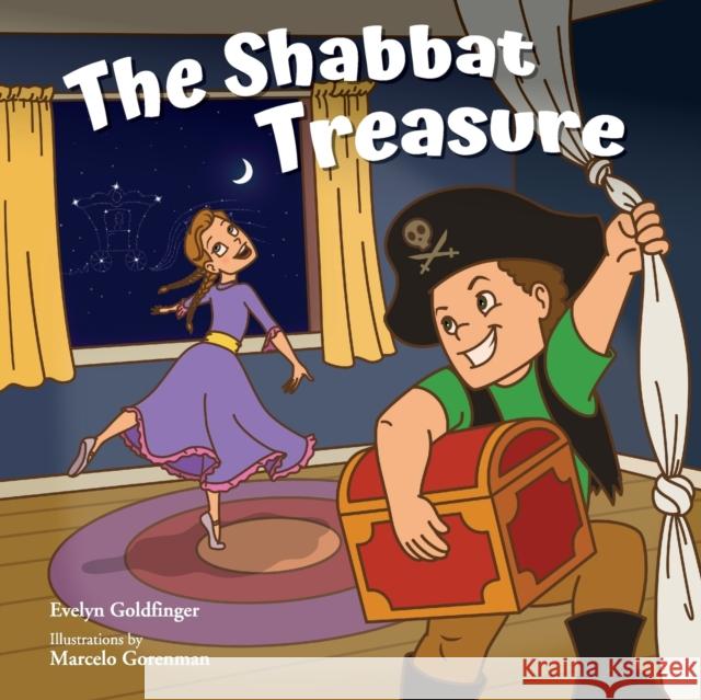 The Shabbat Treasure Evelyn Goldfinger Gorenman Marcelo Pallas Federico 9781733516501 Goldfinger