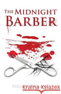 The Midnight Barber Parham Williams 9781733527231 Parham Williams