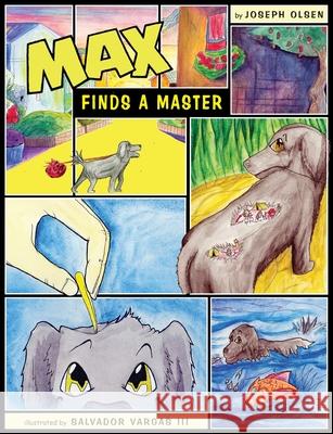 Max Finds A Master Joseph Olsen Vargas Salvador 9781733545051