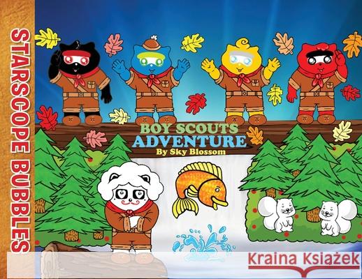 Starscope Bubbles-Boy Scouts Adventure Kaysone Sky Blossom 9781733550864 Kaysone Sky Blossom