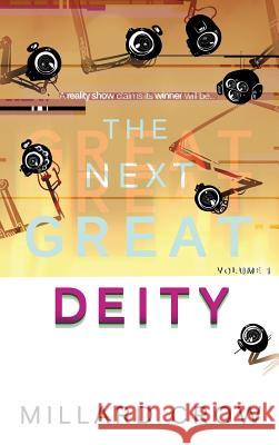 The Next Great Deity Millard Crow Vincent Rogers 9781733557801