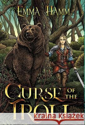 Curse of the Troll Emma Hamm   9781733558211 Emma Hamm