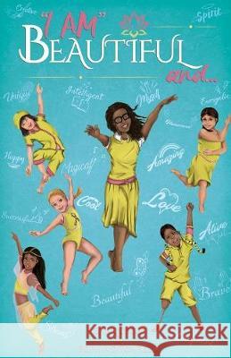 I AM Beautiful and... Coreen, Keiva 9781733559607 Keiva Ditchfield-Agboh