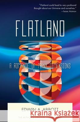 Flatland: A Romance of Many Dimensions Edwin A. Abbott 9781733561624 Warbler Classics