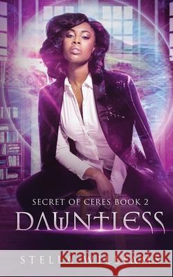 Dauntless Stella Williams, Raw Book Editing 9781733563895 Serpentine Creative