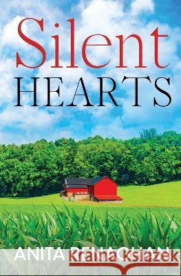 Silent Hearts Anita Renaghan 9781733567152