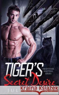 Tiger's Secret Desire: Nightfair Shifters, a BWWM Romance Editing, Raw Book 9781733567725