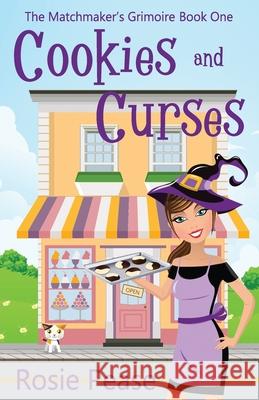 Cookies and Curses Rosie Pease 9781733574006 Paisley Press
