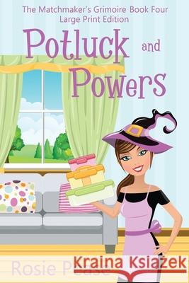 Potluck and Powers Rosie Pease 9781733574082 Paisley Press