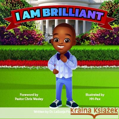 I Am BriIIiaint Lasonja Flowers-Ivory Chris Wesley 9781733579681 Ivory Educational Publishing