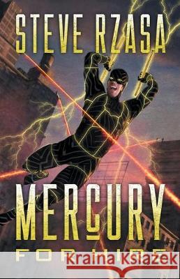 Mercury for Hire Steve Rzasa 9781733585118 Interstice Books.