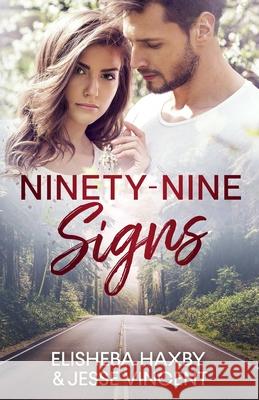 Ninety-Nine Signs Jesse Vincent, Elisheba Haxby 9781733600620 Above the Sun