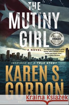 The Mutiny Girl Karen S. Gordon 9781733606417