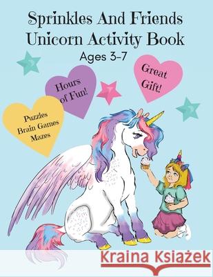 Sprinkles and Friends Unicorn Activity Book Corinda Watson 9781733612142 Corinda Watson