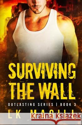 Surviving the Wall Lk Magill 9781733615594