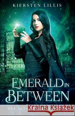 Emerald in Between Kiersten Lillis 9781733617857 Kiersten Lillis