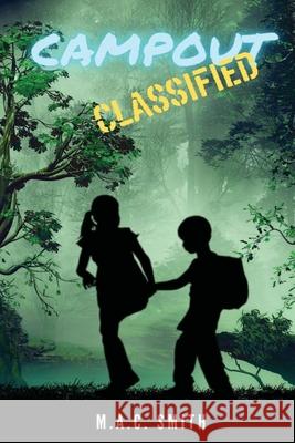 Campout: Classified M. a. C. Smith 9781733619967 Omnia Publishing