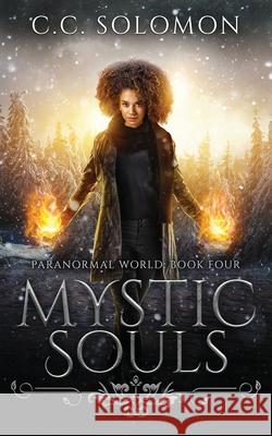 Mystic Souls C. C. Solomon 9781733625999 CC Solomon