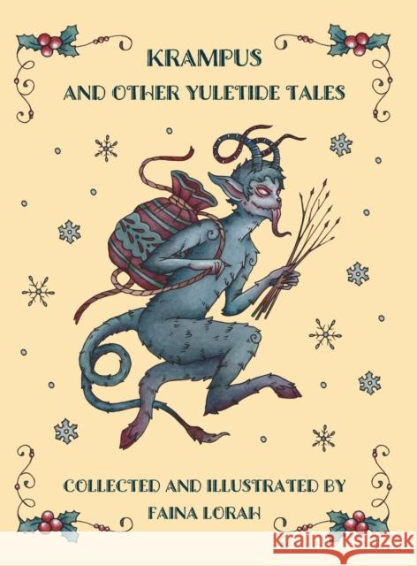 Krampus and Other Yuletide Tales Faina Lorah 9781733629171 Troublemaker Press