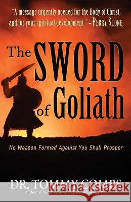 The Sword of Goliath Tommy Combs 9781733633437