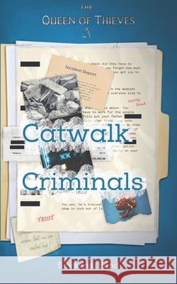 Catwalk Criminals Bryanna Bond 9781733640923