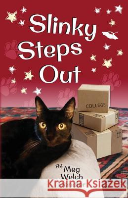 Slinky Steps Out Meg Welch Dendler 9781733645041