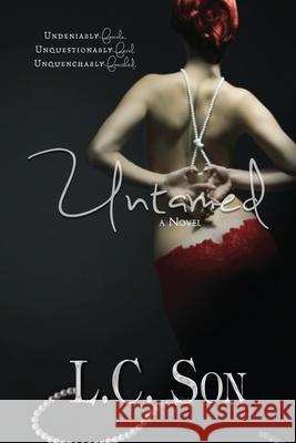 Untamed: A Beautiful Nightmare Story L. C. Son 9781733650366 L.C. Son Books