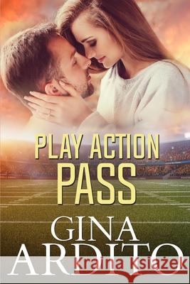 Play Action Pass Gina Ardito 9781733655279