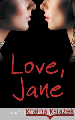 Love, Jane Katie Blanchard 9781733664097 Katie Blanchard