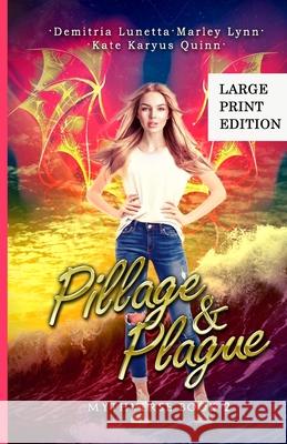 Pillage & Plague: A Young Adult Urban Fantasy Academy Series Large Print Version Demitria Lunetta Kate Karyus Quinn Marley Lynn 9781733666787