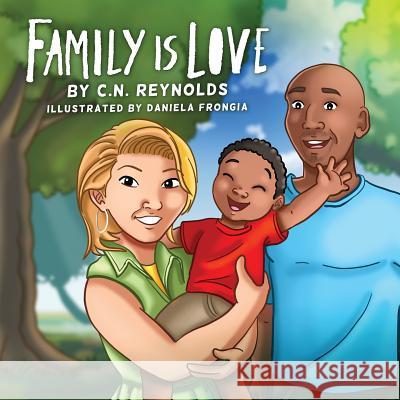 Family Is Love C. N. Reynolds 9781733669146 Aurora Rose Reynolds