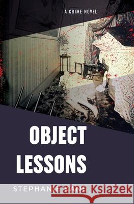 Object Lessons Stephanie Kane 9781733671576
