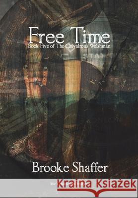 Free Time Brooke M. Shaffer 9781733695466 Black Bear Publishing, LLC