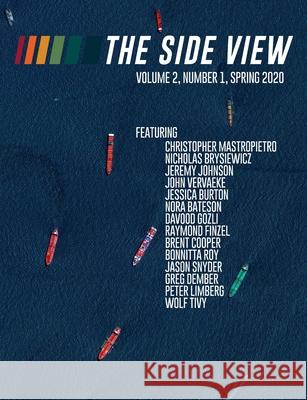 The Side View Vol 2 No 1 Adam Robbert 9781733706247 Side View Press