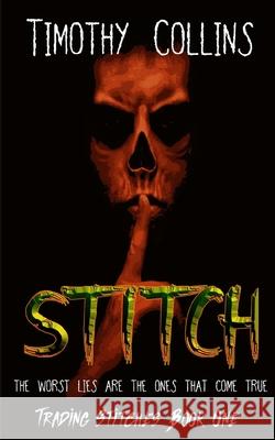 Stitch Timothy Collins Old Oak Designs 9781733707367 Foster Embry Publishing, LLC