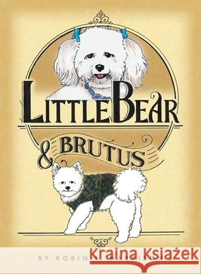 Little Bear & Brutus Robin Harrison Gary Rainsbarger 9781733729345 Robin T. Harrison