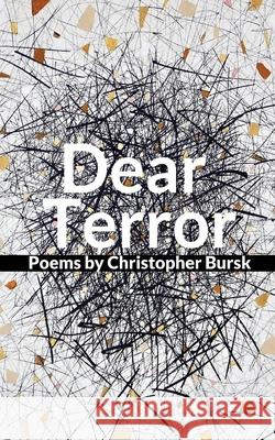 Dear Terror Christopher Bursk 9781733736046