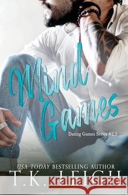 Mind Games T. K. Leigh 9781733736244 Tracy Kellam