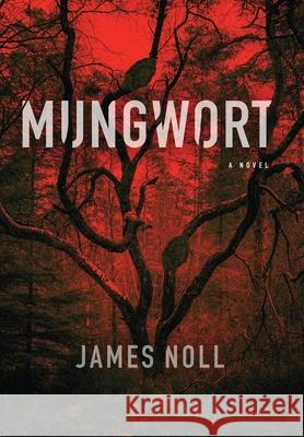 Mungwort James Noll 9781733744362