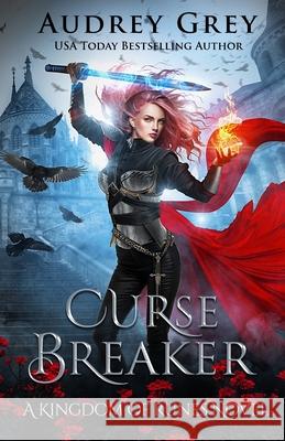 Curse Breaker Audrey Grey 9781733747240 Starfall Press